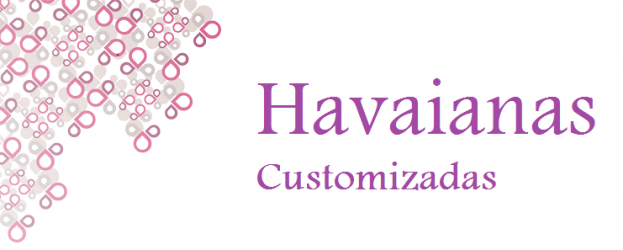 Havaianas customizadas